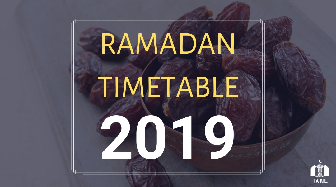 Ramadan Timetable 2019