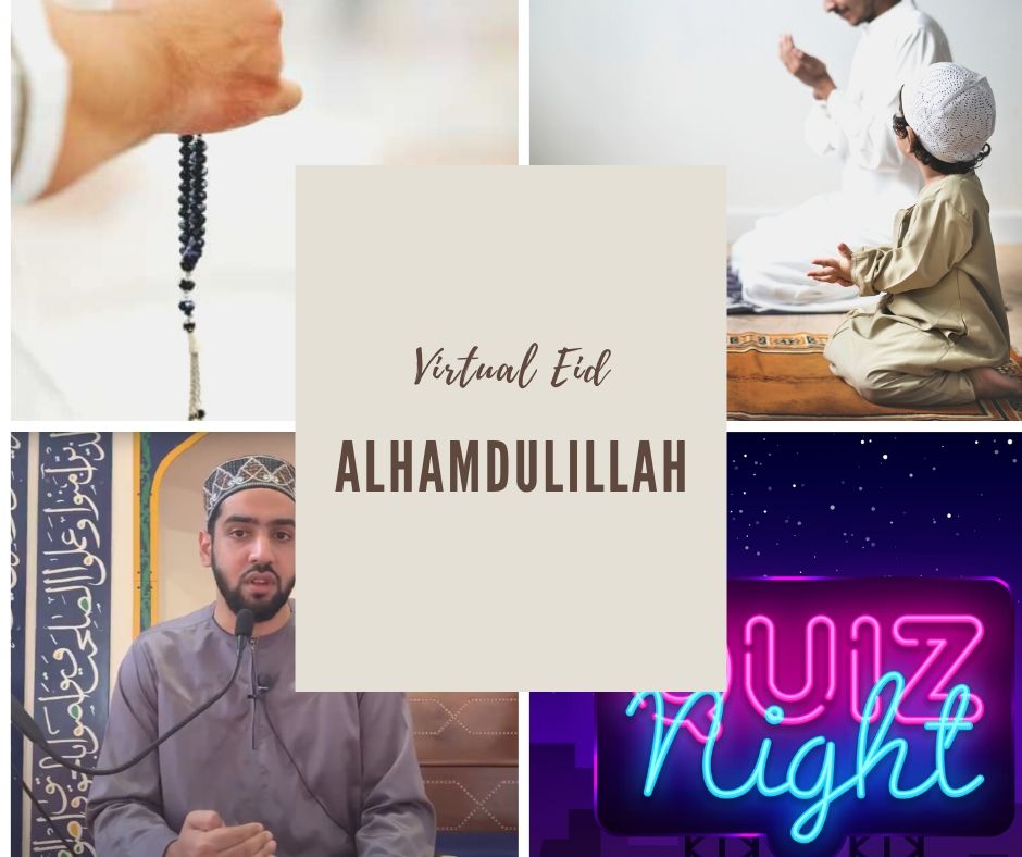 Virtual Eid Alhamdulillah