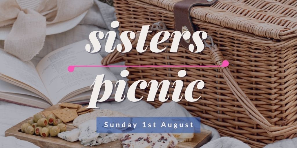 Sisters Picnic in the Park – 1 Aug