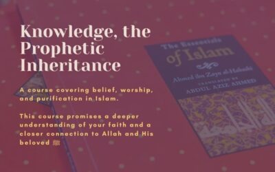 New Course “Knowledge: The Prophetic Inheritance”