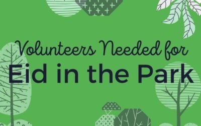 Volunteers Needed for Eid al-Adha in the Park – [Deadline 22 May]