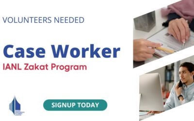 Volunteer Case Worker – IANL Zakat Programme
