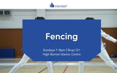 Fencing at High Barnet Islamic Centre: Weekly Sessions for Boys Aged 12+