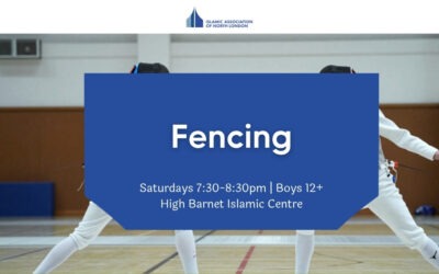 Fencing at High Barnet Islamic Centre: Weekly Sessions for Boys Aged 12+